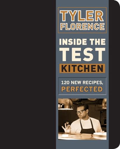 Stock image for Inside the Test Kitchen : 120 New Recipes, Perfected for sale by Better World Books