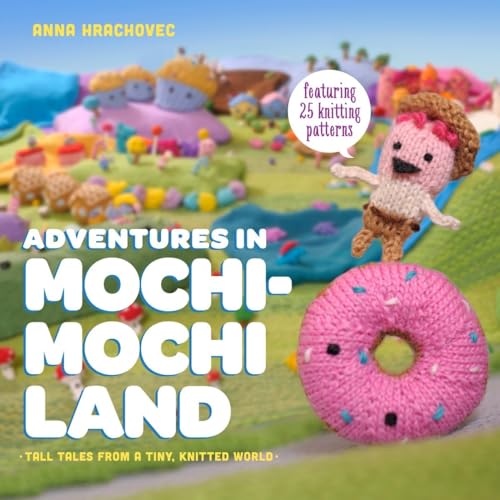 Stock image for Adventures in Mochi-Mochi Land for sale by Blackwell's