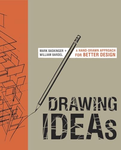 Imagen de archivo de Drawing Ideas: A Hand-Drawn Approach for Better Design a la venta por Russell Books