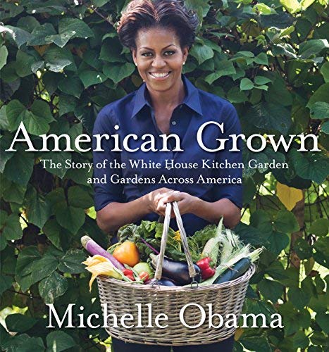 9780385344647: American Grown: The Story of the White House Kitchen Garden and Gardens Across America