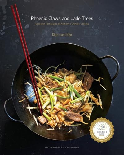 9780385344685: Phoenix Claws and Jade Trees: Essential Techniques of Authentic Chinese Cooking: A Cookbook