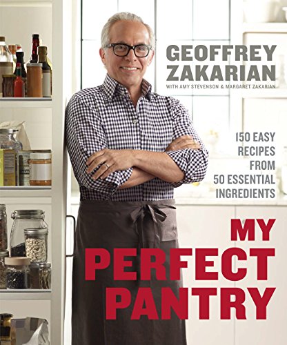 Beispielbild fr My Perfect Pantry: 150 Easy Recipes from 50 Essential Ingredients: A Cookbook zum Verkauf von BooksRun