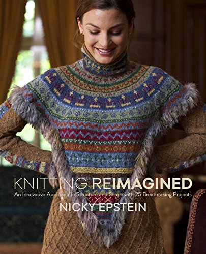Imagen de archivo de Knitting Reimagined : An Innovative Approach to Structure and Shape with 25 Breathtaking Projects a la venta por Better World Books