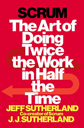 Beispielbild fr Scrum : The Art of Doing Twice the Work in Half the Time zum Verkauf von Better World Books