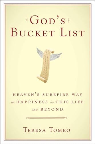 Beispielbild fr Gods Bucket List: Heavens Surefire Way to Happiness in This Life and Beyond zum Verkauf von Mr. Bookman