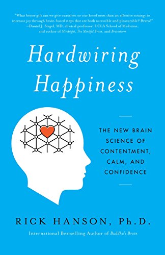 Beispielbild fr Hardwiring Happiness: The New Brain Science of Contentment, Calm, and Confidence zum Verkauf von -OnTimeBooks-