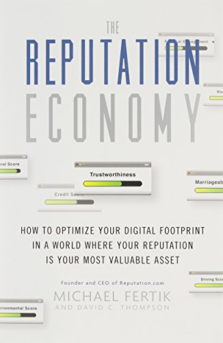 Stock image for The Reputation Economy: How to Optimize Your Digital Footprint in a World Where Your Reputation Is Your Most Valuable Asset for sale by Gulf Coast Books