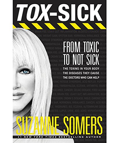 Imagen de archivo de TOX-SICK: From Toxic to Not Sick a la venta por SecondSale