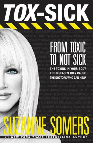 Imagen de archivo de TOX-SICK: From Toxic to Not Sick a la venta por SecondSale