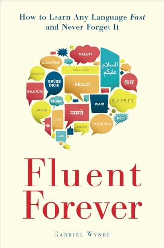Stock image for Fluent Forever: How to Learn Any Language Fast and Never Forget It for sale by medimops