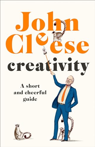 Imagen de archivo de Creativity: A Short and Cheerful Guide a la venta por BooksRun