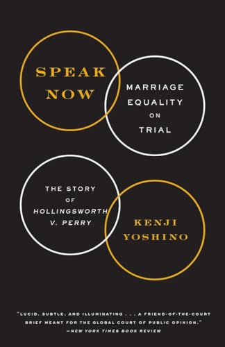 Stock image for Speak Now : Marriage Equality on Trial for sale by Better World Books