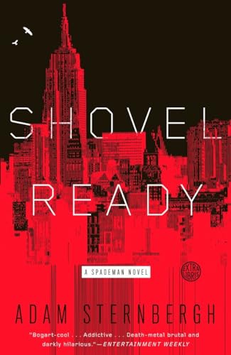 9780385349017: Shovel Ready: A Spademan Novel