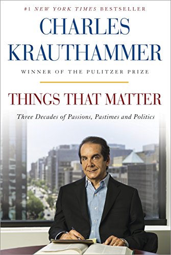 9780385349178: Things That Matter: Three Decades of Passions, Pastimes and Politics