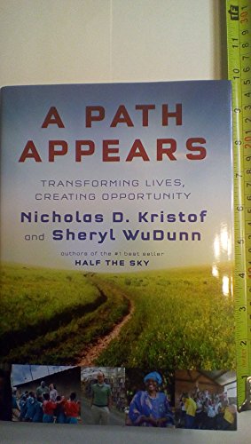 Imagen de archivo de A Path Appears : Transforming Lives, Creating Opportunity a la venta por Better World Books: West