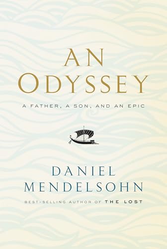 Beispielbild fr An Odyssey : A Father, a Son, and an Epic zum Verkauf von Better World Books