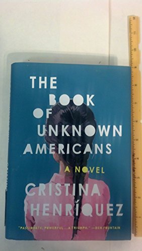 Beispielbild fr The Book of Unknown Americans: A novel zum Verkauf von ZBK Books