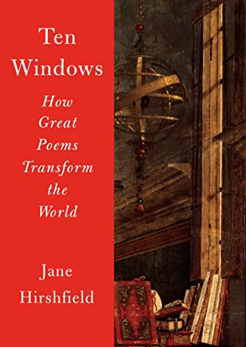 Beispielbild fr Ten Windows: How Great Poems Transform the World zum Verkauf von HPB Inc.