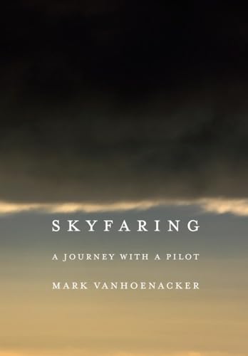9780385351812: Skyfaring: A Journey with a Pilot [Lingua Inglese]