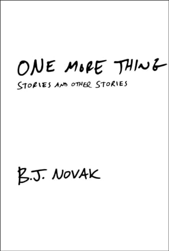 Beispielbild fr One More Thing: Stories and Other Stories zum Verkauf von SecondSale