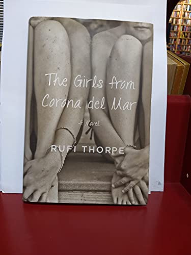 9780385351966: The Girls from Corona del Mar: A novel