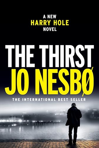 9780385352161: The Thirst: A Harry Hole Novel (Harry Hole Series)