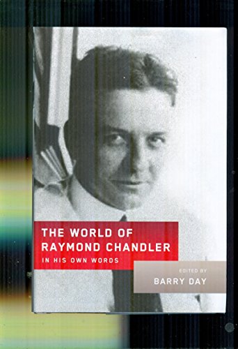 Beispielbild fr The World of Raymond Chandler : In His Own Words zum Verkauf von Better World Books