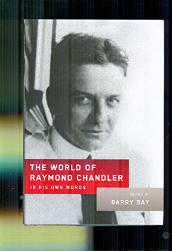 Stock image for The World of Raymond Chandler In His Own Words for sale by Syber's Books