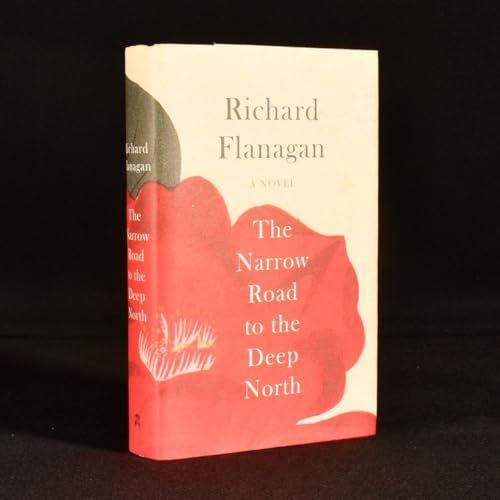 9780385352857: The Narrow Road To The Deep North: Richard Flanagan