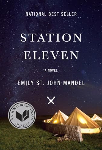 Stock image for Station Eleven: A novel for sale by St Vincent de Paul of Lane County