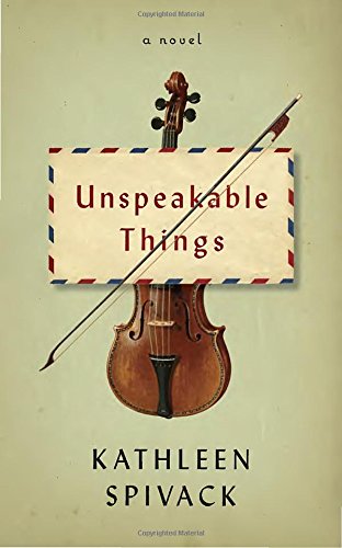 Beispielbild fr Unspeakable Things: A novel zum Verkauf von More Than Words
