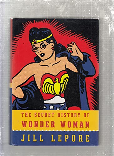 Beispielbild für The Secret History of Wonder Woman zum Verkauf von Wonder Book