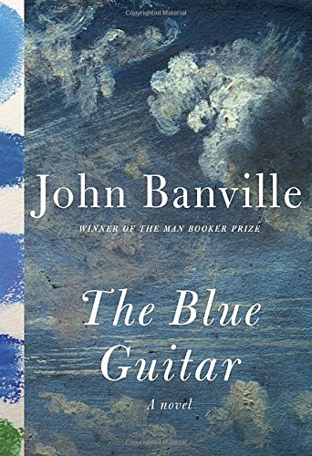 Stock image for The Blue Guitar: A novel for sale by SecondSale