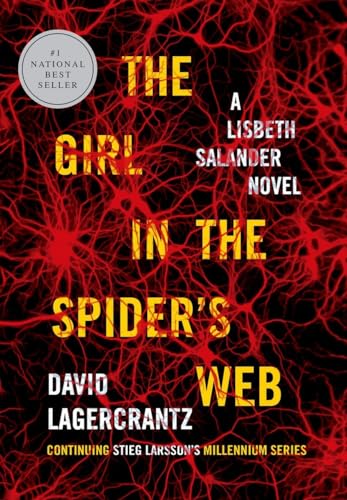 Beispielbild fr The Girl in the Spider's Web: A Lisbeth Salander novel, continuing Stieg Larsson's Millennium Series zum Verkauf von SecondSale