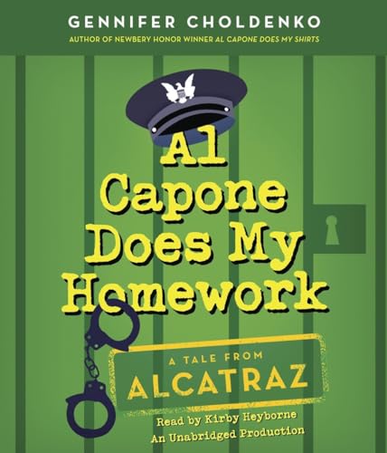 Al Capone Does My Homework (Tales from Alcatraz) (9780385361606) by Choldenko, Gennifer