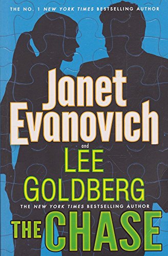 The Chase: A Novel (Fox and O'Hare) - Janet Evanovich, Lee Goldberg