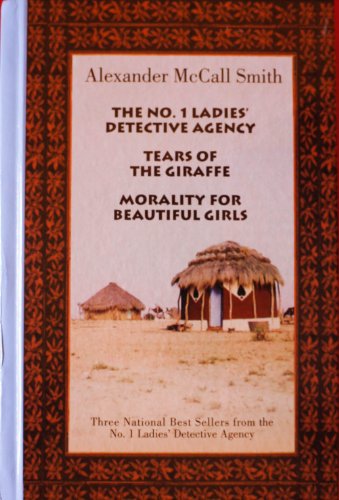 Stock image for No.1 Ladies Detective Agency Omnibus Edition: No.1 Ladies Detective Agency; Tears of the Giraffe; Morality for Beautiful Girls for sale by Better World Books