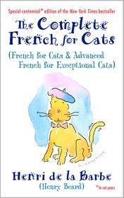 Stock image for The Complete French for Cats for sale by Half Price Books Inc.