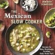Beispielbild fr Mexican Slow Cooker zum Verkauf von Better World Books