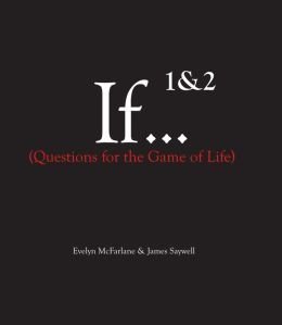 Beispielbild fr If.1 & 2, Questions for the Game of Life zum Verkauf von Better World Books