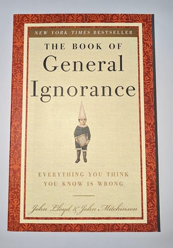 Beispielbild fr The Book of General Ignorance zum Verkauf von SecondSale