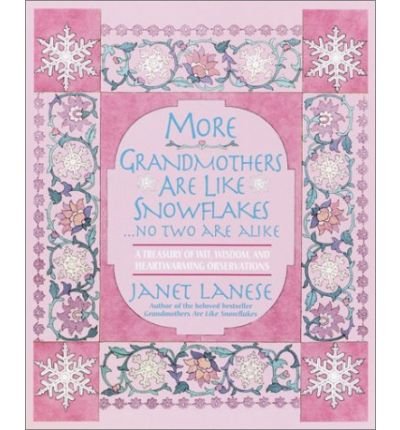 Stock image for More Grandmothers Are Like Snowflakes-- No Two Are Alike for sale by SecondSale