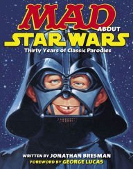 Beispielbild fr MAD About Star Wars zum Verkauf von St Vincent de Paul of Lane County