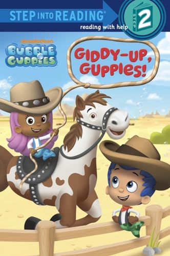 Imagen de archivo de Giddy-Up, Guppies! (Bubble Guppies) (Step into Reading) a la venta por Front Cover Books