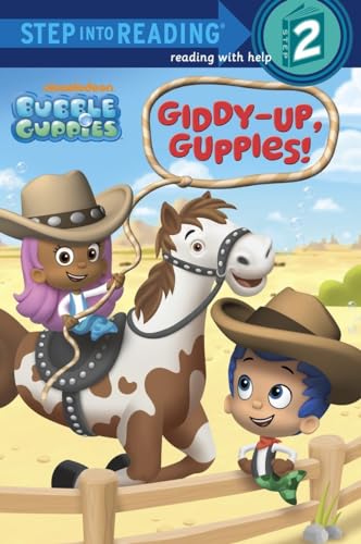 Stock image for Giddy-Up, Guppies! (Bubble Guppies) (Step into Reading) for sale by Gulf Coast Books