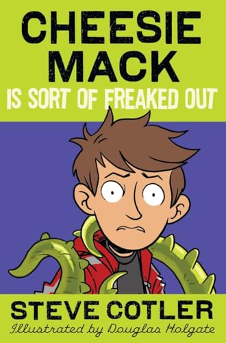 Imagen de archivo de Cheesie Mack Is Sort of Freaked Out a la venta por Wonder Book