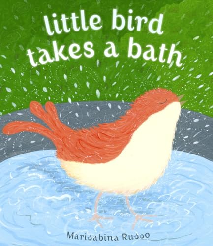 Beispielbild fr Little Bird Takes a Bath zum Verkauf von SecondSale