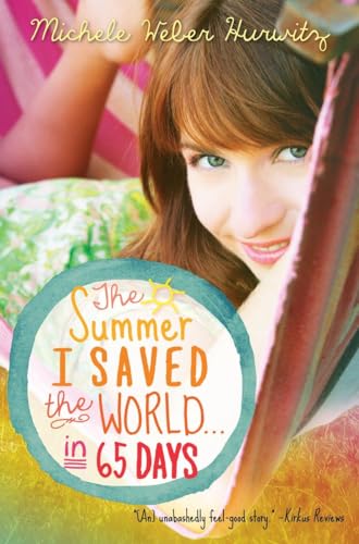 Imagen de archivo de The Summer I Saved the World . . . in 65 Days a la venta por SecondSale