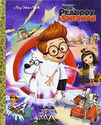 9780385371421: Mr. Peabody & Sherman Big Golden Book (Mr. Peabody & Sherman)