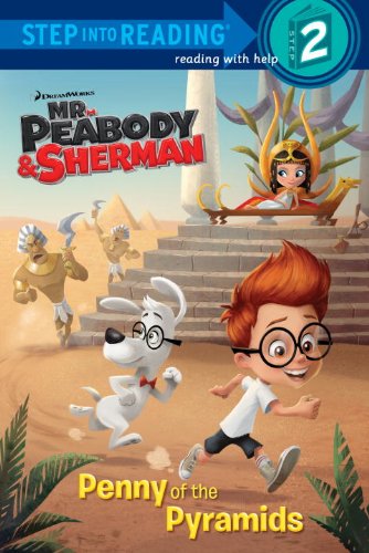 Stock image for Penny of the Pyramids (Mr. Peabody and Sherman) for sale by Better World Books